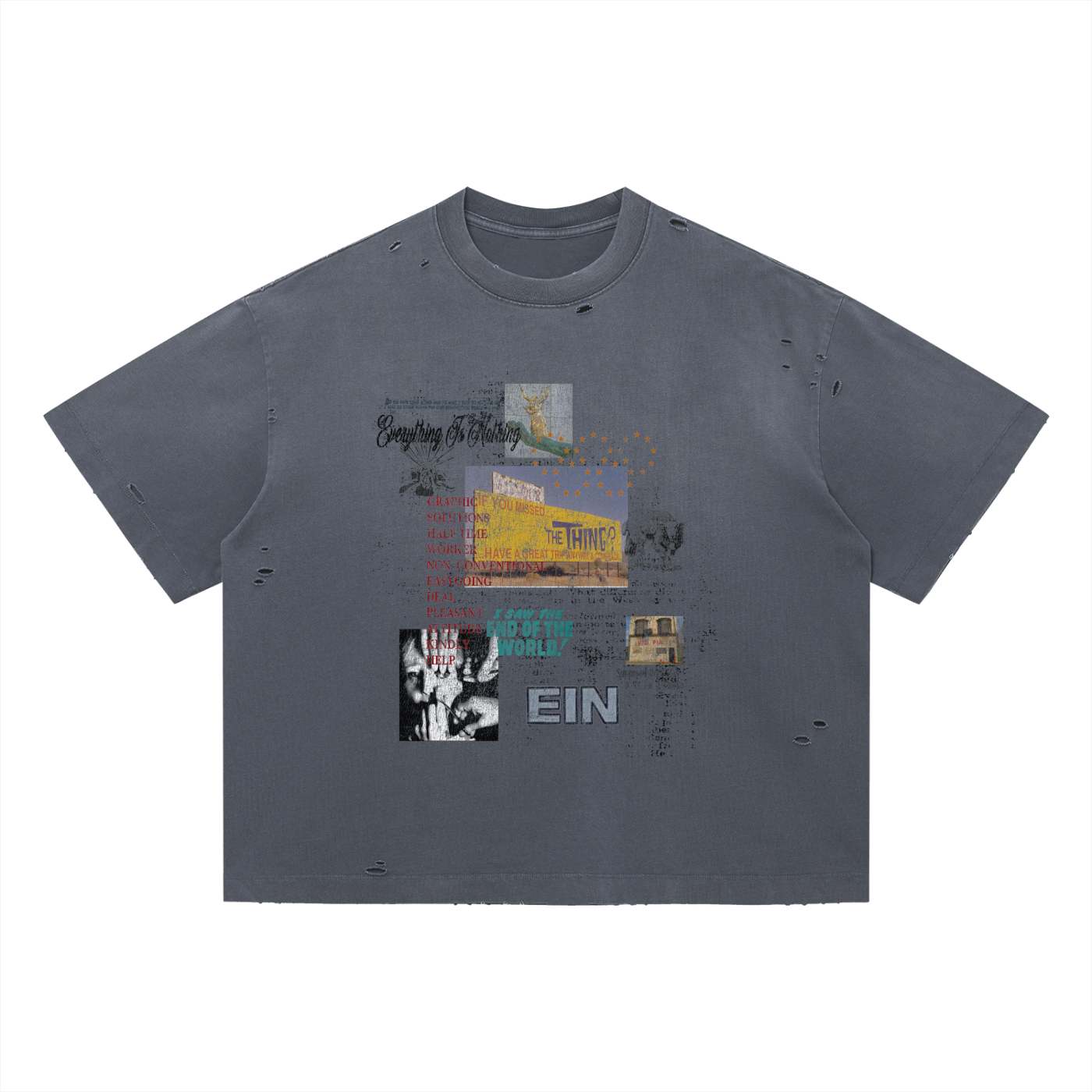 “EIN End Of The World Tee”