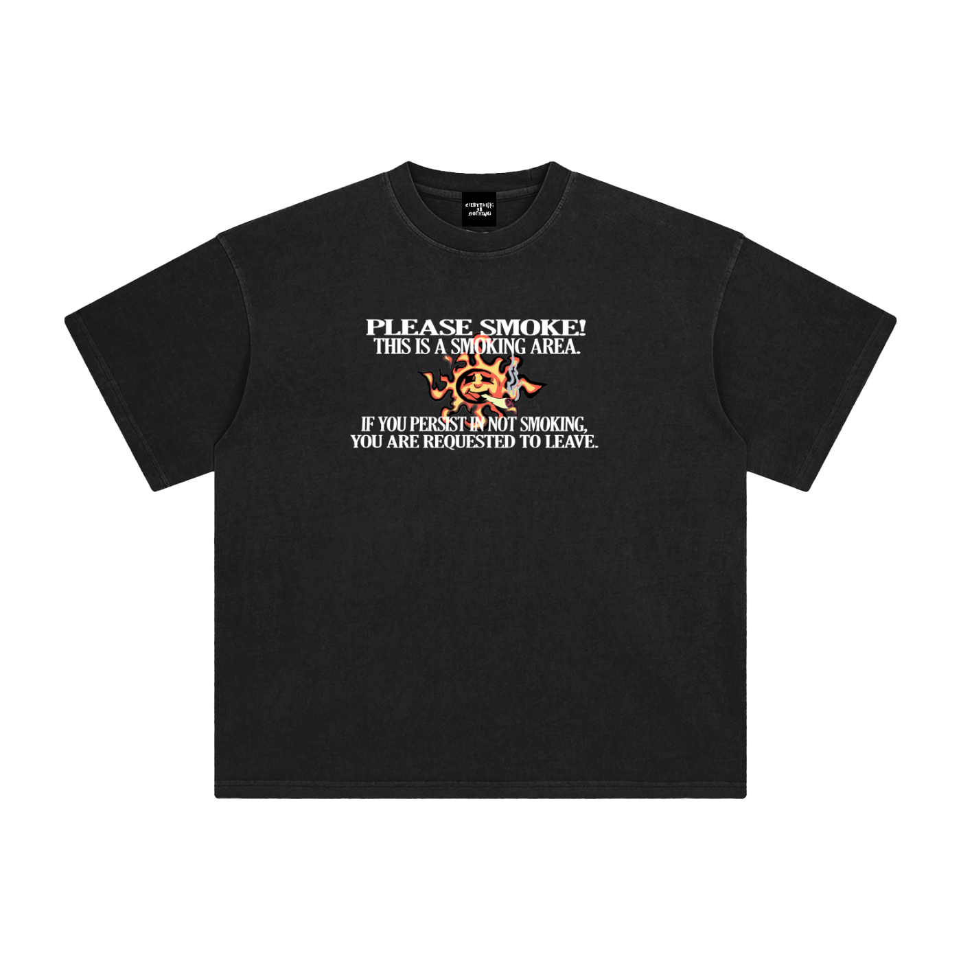 "EIN PLEASE SMOKE TEE"